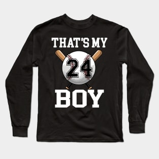 That's My Boy #24 Baseball Jersey Number 24 Baseball Dad Father's Day Long Sleeve T-Shirt